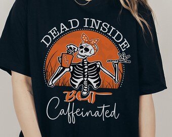 Unisex Halloween Skeleton Coffee shirt, Coffee Shirt, Coffee T-Shirt, Coffee Skeleton Shirt, Coffee Mom Shirt, Halloween Coffee Shirt
