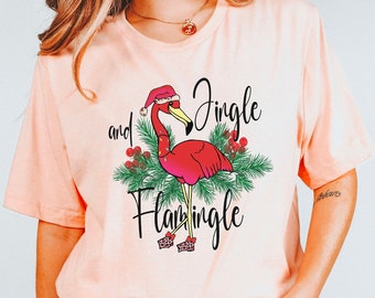 Funny Flamingo Christmas Shirt, Flamingo Shirt, Jingle and Flamingle Shirt, Cute Flamingo T-Shirt, Flamingo Gifts For Women, Gift for Her