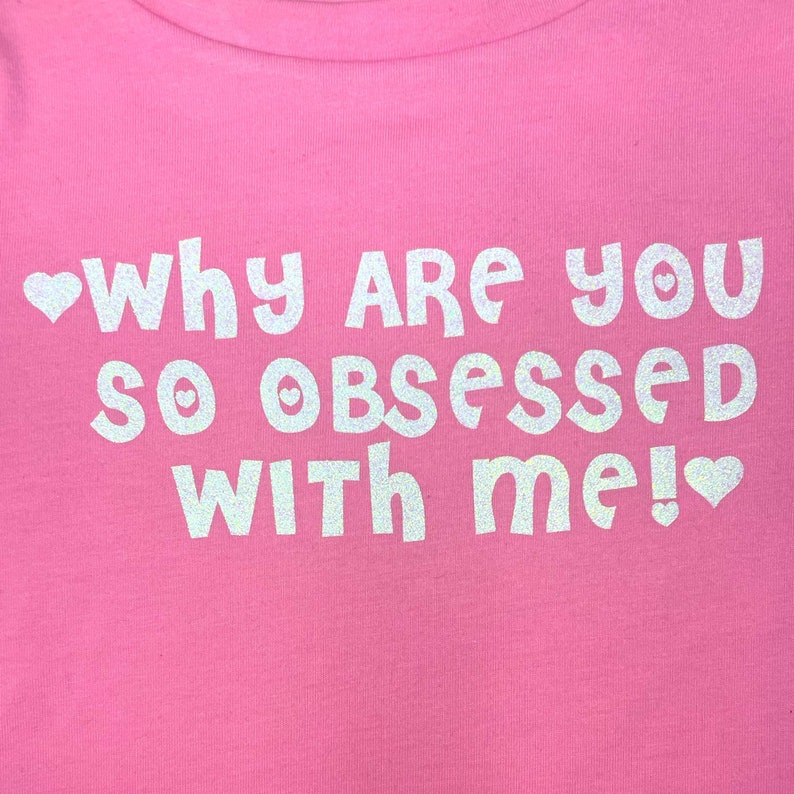 Why Are You so Obsessed With Me Y2K Slogan Pink Cropped Tee Etsy