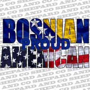 Proud Bosnian American Sublimation PNG Digital Commercial