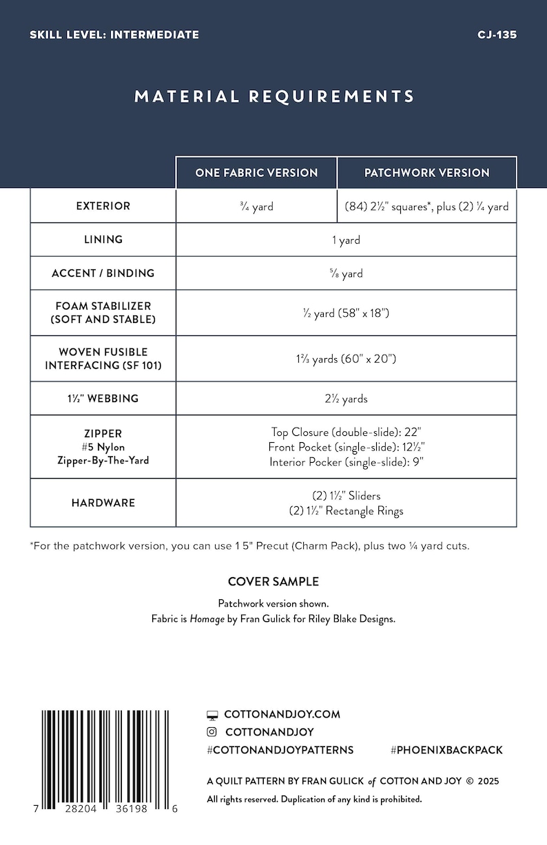 May include: A sewing pattern with material requirements for a patchwork project. The chart lists fabric needs for exterior, lining, accent, foam stabilizer, interfacing, webbing, zipper, and hardware. Includes measurements in cm and metres. The pattern is by Fran Gulick.