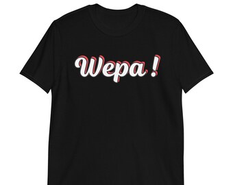 Wepa! Puerto Rican Pride T-Shirt: Boricua Spanish Saying