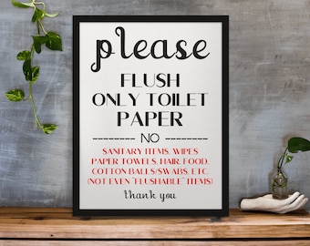 Flush Toilet Paper Only Bathroom Sign: Sensitive Plumbing Art (Digital Download)