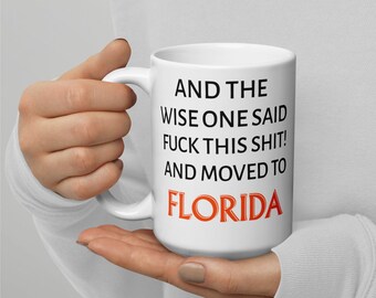 Funny Florida Moving Mug: Relocation Gift for Coworker
