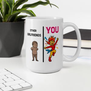 Best Girlfriend Gift Idea, Funny Girlfriend Mug Present