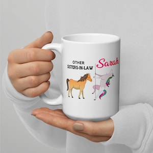 Personalized Gifts for Sister in Law, Funny Unicorn Coffee Mug Sister in Law For Christmas Birthday Wedding