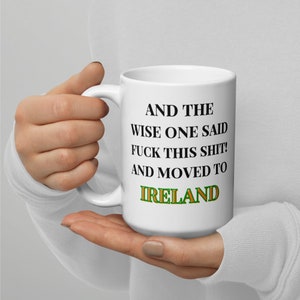 Regalo de mudanza a Irlanda, taza de café divertida de Irlanda, regalo de mudanza al extranjero