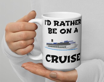 Jag skulle hellre vara på en kryssning - Mugg - Present till honom/henne
