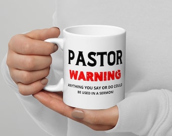 Pastor Warning Mug: Sermon Inspiration Gift