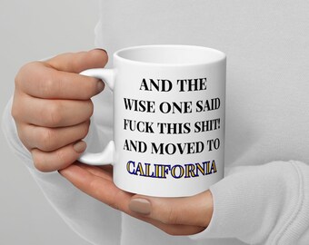 Funny California Mug: Relocation Gift for Coworker