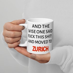 Moving To Zürich Switzerland Ceramic Coffee Mug Gift, Co-worker Relocation White Glossy Cup Present