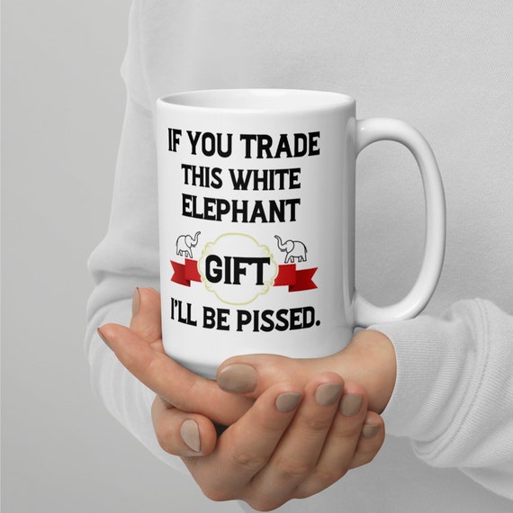 Funny White Elephant Gift Coffee Mug