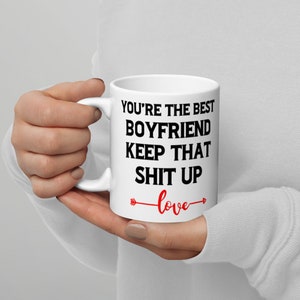 Gift For Boyfriend, Best Boyfriend Ever Coffee Mug