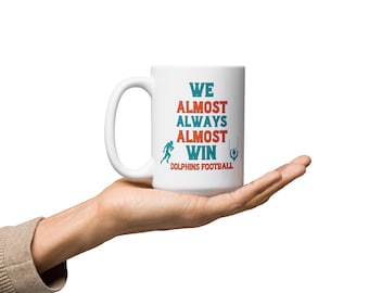 Dolphins Football Mug: Funny Sports Fan Gift