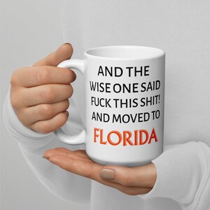 I AM Moving to Florida Gift, Relocating to Florida Gift, Florida Mug, Co-worker relocation present, Moving away gift, Funny Moving Gift