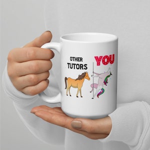 Tutor Gift, Tutor Mug, Tutor Coffee Mug, Tutor Gift Idea
