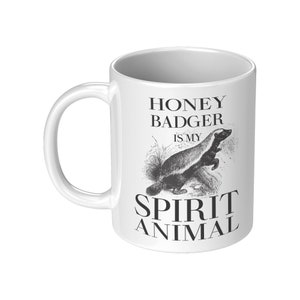 Honey Badger Spirit Animal Coffee Mug - 11oz White Mug
