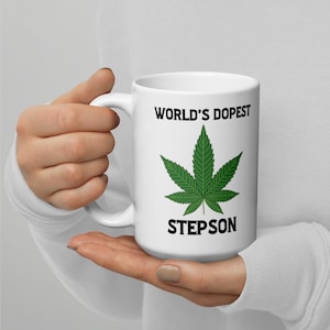Funny Stepson Coffee Mug Gift: &quot;World&#39;s Dopest Stepson&quot;