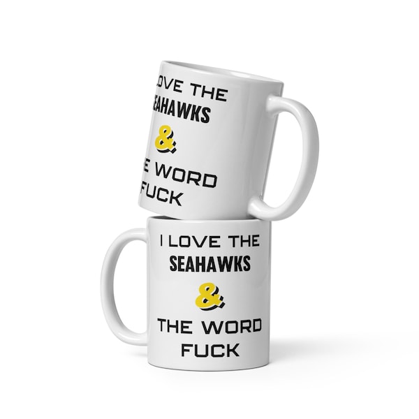 I Love The Seahawks & The Word Fuck Coffee Mug, Seahawks Gifts