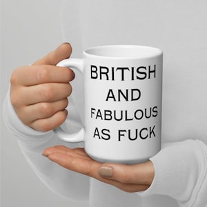 British gift, gift for British women, British Friend Gift, British Mug, British Cup, Funny British, Proudly British, Gifts for women