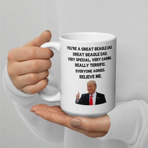 Beagle Trump Mug Gifts For Men, Beagle Dad Coffee Mug, Beagle Mug