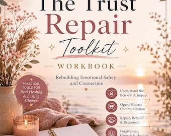 De Trust Repair Toolkit | Invulbare pdf | Trust Building Healing-dagboek | Relatieherstel | Handleiding communicatieverbinding
