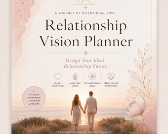 Relatievisieplanner | Ideale partner, doelen, zelfontdekkingswerkboek (invulbare pdf)
