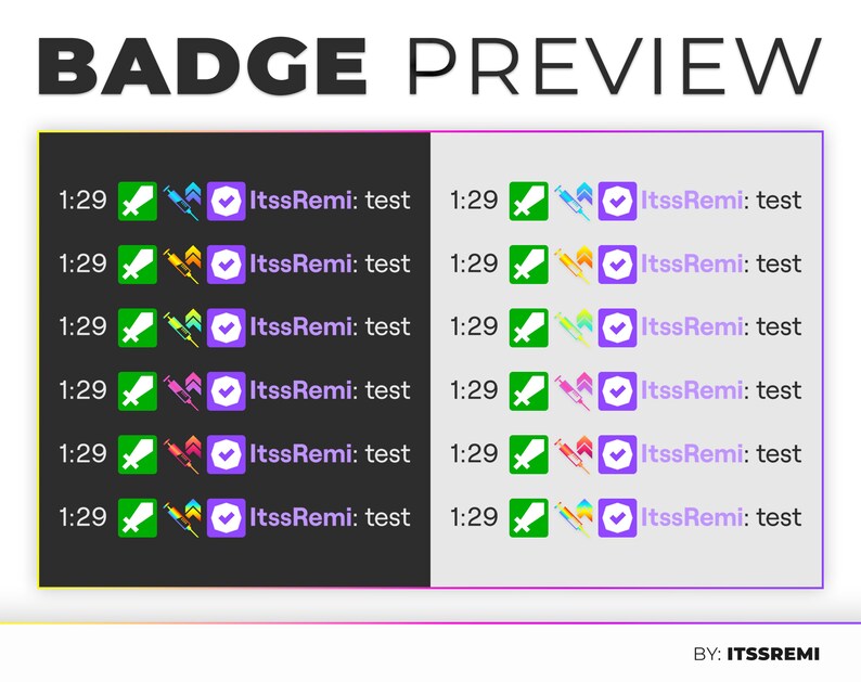 May include: A preview of a badge design with a green sword, a multi-colored syringe, and a purple checkmark. The text "ItssRemi: test" is displayed on each badge.