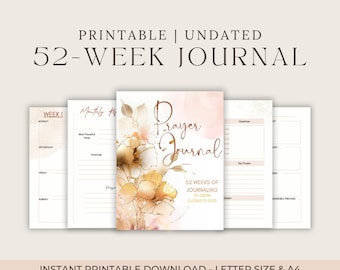 May include: Printable 52-week prayer journal with a floral design. The cover features a watercolor-style illustration of flowers in shades of gold and pink. The journal is undated and includes space for daily reflections, prayers, and scripture verses.
