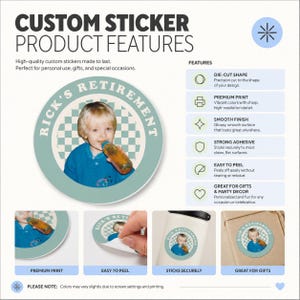 May include: Custom round sticker with the text "RICK'S RETIREMENT" around a photo of a child. The sticker has a die-cut shape, premium print, smooth finish, strong adhesive, and is easy to peel. Great for gifts and party decor.