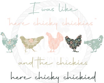 Here Chicky Chickies Pastel Floral PNG Design