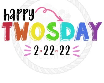 Happy TWOSDAY PNG design
