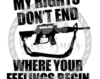 My Rights Dont End Where Your Feelings Begin PNG Design