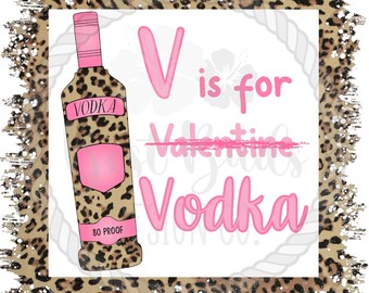 V is for Vodka Valentine PNG Design