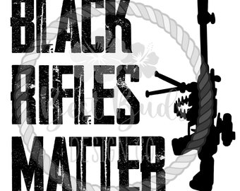 Black Rifles Matter PNG Design