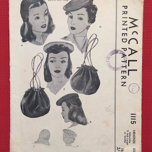 May include: A vintage McCall's sewing pattern for ladies' and misses' berets and a bag. The pattern is printed on paper and shows illustrations of the hats and bag. The pattern number is 1115 and the price is 35c. The head size is 22.