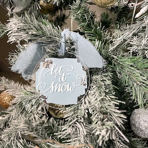 Acrylic Ornament | Let It Snow Ornament | Christmas Ornament