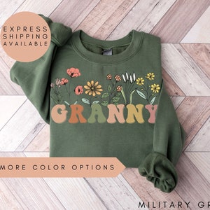 Granny Sweatshirt, Granny Wildflowers Sweatshirt, Granny Sweater, Granny Crewneck,M others Day Gift For Granny ,Grandma Sweater,Granny Gifts