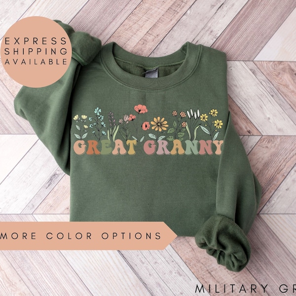 Great Granny Sweatshirt, Great Granny Wildflowers Sweatshirt, Great Granny Sweater Crewneck, Mothers Day Gift For Great Granny Gifts