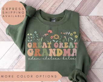 Great Great Grandma Sweatshirt With Names,Personalized Great Great Grandma Wildflowers Sweatshirt,Baby Announcement,Great Great Grandma Gift