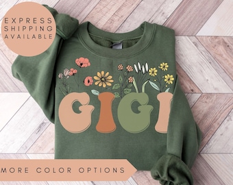 Gigi Sweatshirt, Gigi Wildflowers Sweatshirt, Gigi Sweater, Gigi Crewneck,Gift For Gigi,Mothers Day Gift For Gigi,Grandma Sweater,Gigi Gifts