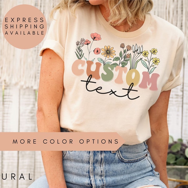 Custom Wildflower Shirt, Custom T-Shirt, Personalized T-Shirt, Personalized Shirt,Custom Family Shirt, Make Your Own Shirt, Custom T-Shirt