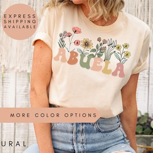 Abuela Shirt, Abuela Wildflowers Shirt, Abuela TShirt, Abuela T Shirt, Gift For Abuela,Mothers Day Gift For Abuela,Abuela Shirt,Abuela Gifts