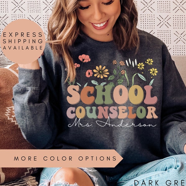 Custom School Counselor Sweatshirt, School Counselor Gift, Guidance Counselor, School Counselor Sweater,School Psychologist,School Counselor