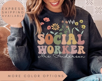 Custom Social Worker Sweatshirt, Social Worker Sweater, Social Worker Sweatshirt for Women, School Social Worker, Gift For Social Worker