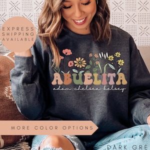 Abuelita Sweatshirt With Grandkids Names, Personalized Abuelita Wildflowers Sweatshirt, Abuelita Crewneck, Mother's Day Gift, Abuelita Gifts