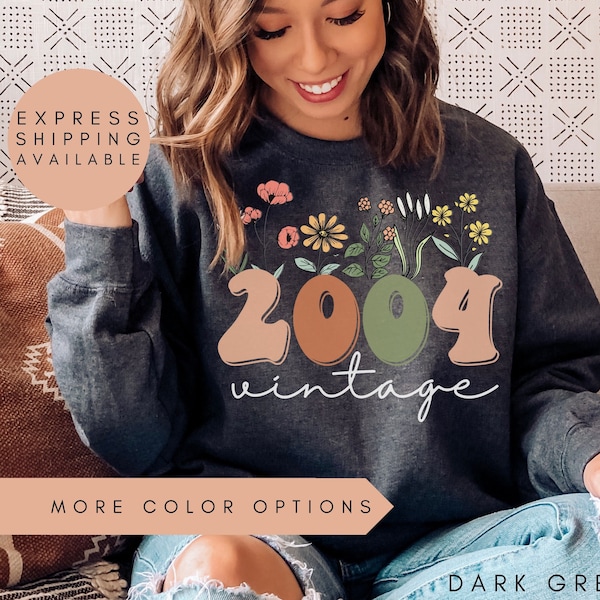 20th Birthday Sweatshirt, Vintage 2004 Sweatshirt, 20th Birthday Gifts For Women, 2004 Hoodie, 20th Birthday Friend, 20th Birthday Gift