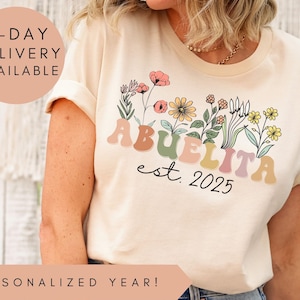 Abuelita Shirt, Personalized Abuelita Wildflowers Shirt, Abuelita Est 2025, Pregnancy Announcement, Custom Abuelita Shirt, Abuelita Gifts