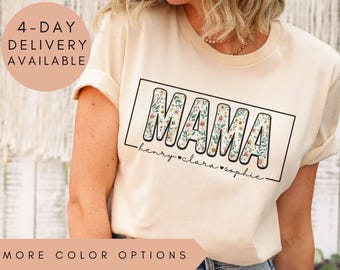 Custom Mama Shirt, Personalized Mom Tee, Floral Mama T-Shirt, Mother's Day Gift, Mom Life Shirt, Mama Gift, Mom Shirt, Custom Text Top