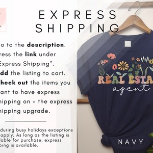 May include: Navy blue t-shirt with a floral design and the text "REAL ESTATE agent" in rainbow colours. The text "EXPRESS SHIPPING" is written in black above the shirt. Instructions for express shipping are listed below the shirt.